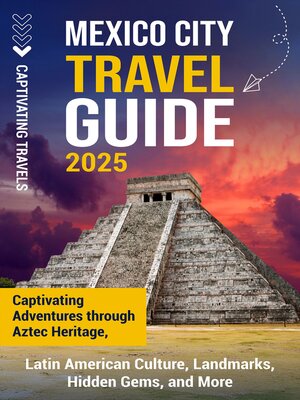 cover image of Mexico City Travel Guide